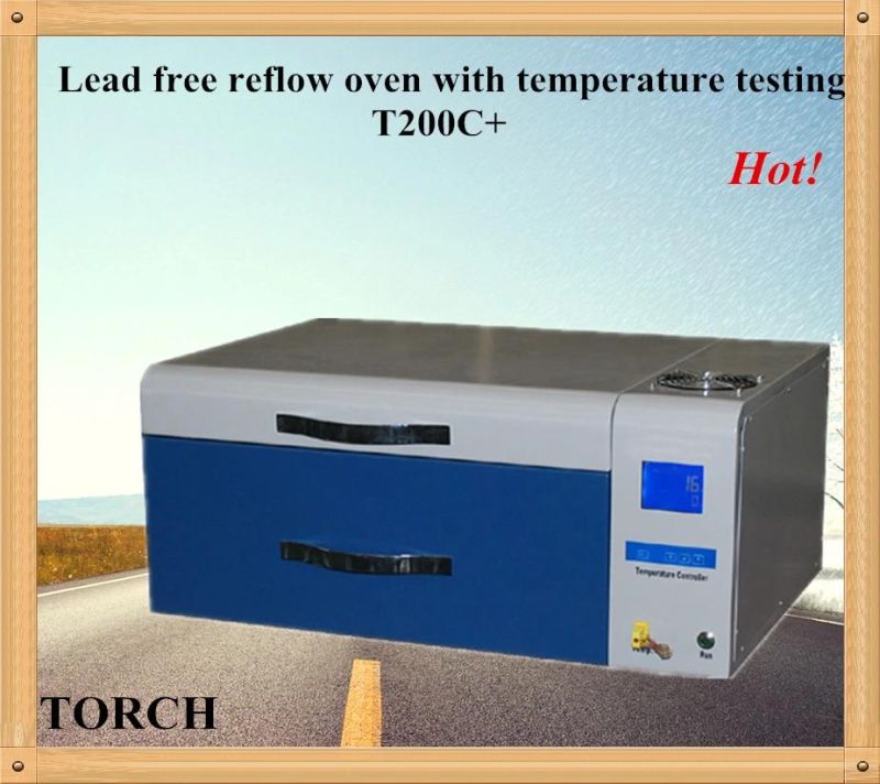 Star Product Desktop Lead Free Reflow Oven T200c+